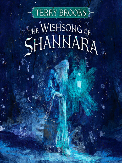 Title details for The Wishsong of Shannara by Terry Brooks - Wait list